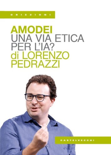Amodei. Una via etica per l'IA?