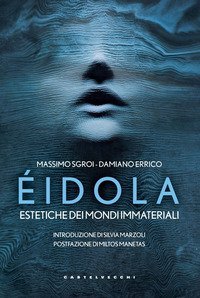 Éidola. Estetiche dei mondi immateriali
