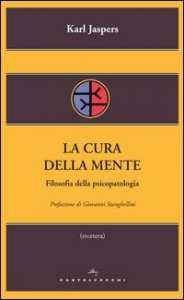 La cura della mente. Filosofia della psicopatologia