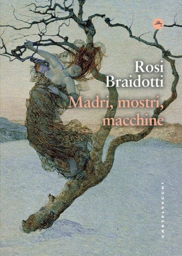 Madri, mostri, macchine