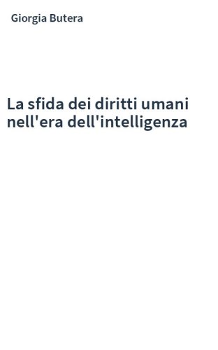La sfida dei diritti umani nell'era dell'intelligenza