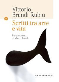 Scritti tra arte e vita