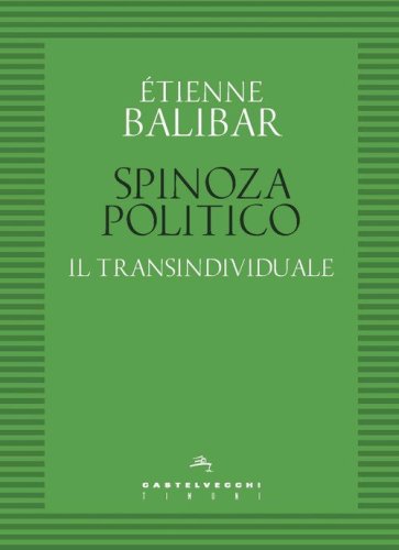 Spinoza politico. Il transindividuale