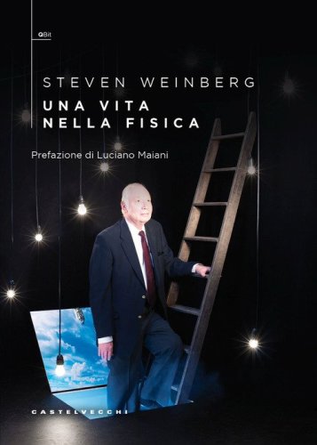 Una vita nella fisica