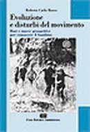Evoluzione e disturbi del movimento