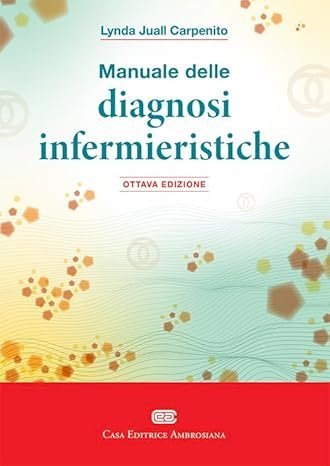 Manuale tascabile delle diagnosi infermieristiche
