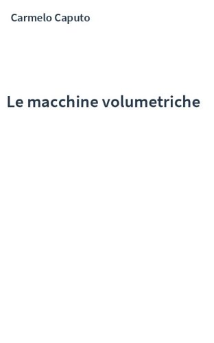 Le macchine volumetriche