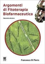 Argomenti di fitoterapia Biofarmaceutica