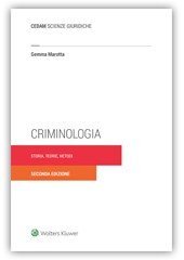Criminologia. Storia, teorie, metodi