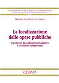 La localizzazione delle opere pubbliche