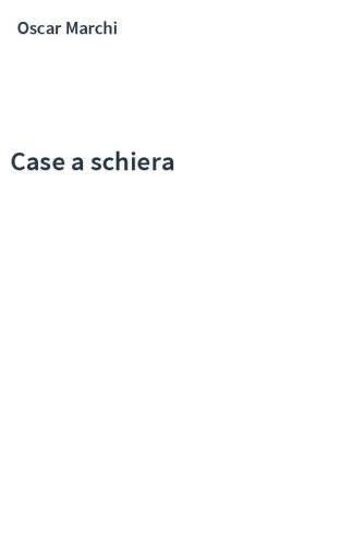 Case a schiera