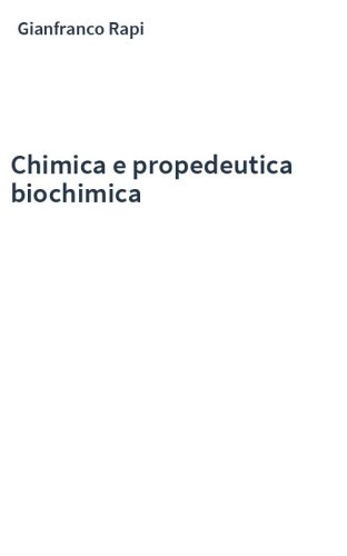 Chimica e propedeutica biochimica