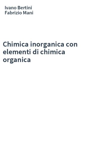 Chimica inorganica con elementi di chimica organica