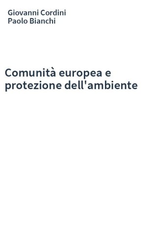 Comunità europea e protezione dell'ambiente