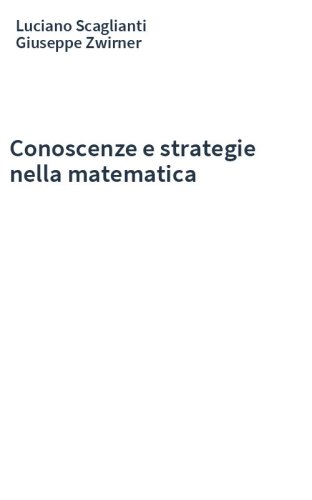 Conoscenze e strategie nella matematica