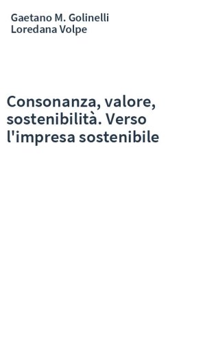 Consonanza, valore, sostenibilità. Verso l'impresa sostenibile