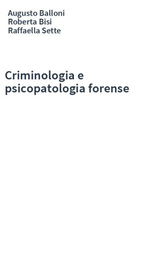 Criminologia e psicopatologia forense
