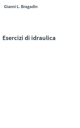 Esercizi di idraulica