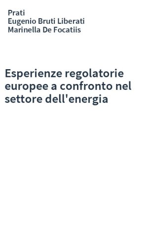 Esperienze regolatorie europee a confronto nel settore dell'energia