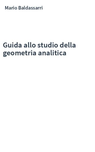 Guida allo studio della geometria analitica