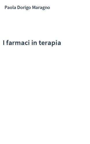 I farmaci in terapia