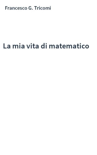 La mia vita di matematico