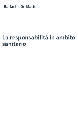 La responsabilità in ambito sanitario