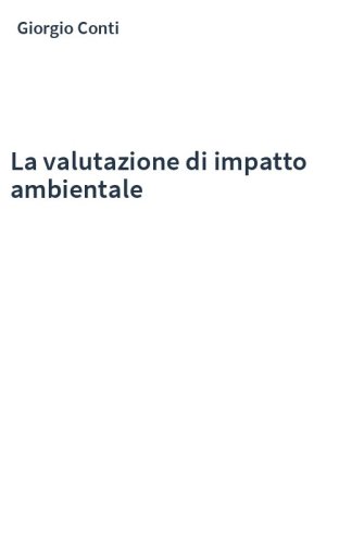 La valutazione di impatto ambientale