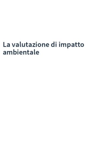 La valutazione di impatto ambientale