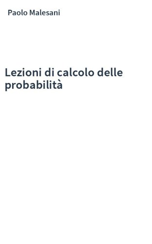 Lezioni di calcolo delle probabilità