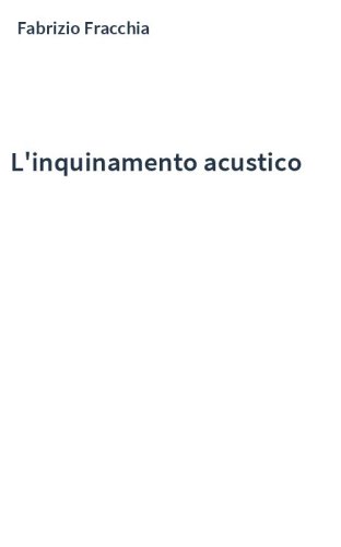 L'inquinamento acustico