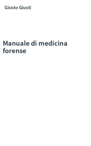 Manuale di medicina forense