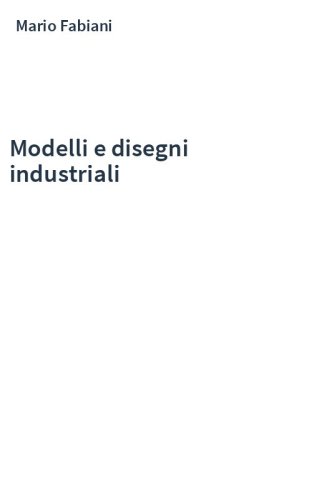 Modelli e disegni industriali