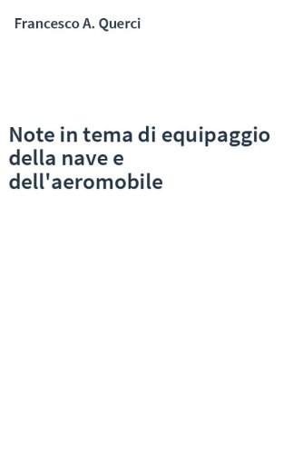 Note in tema di equipaggio della nave e dell'aeromobile