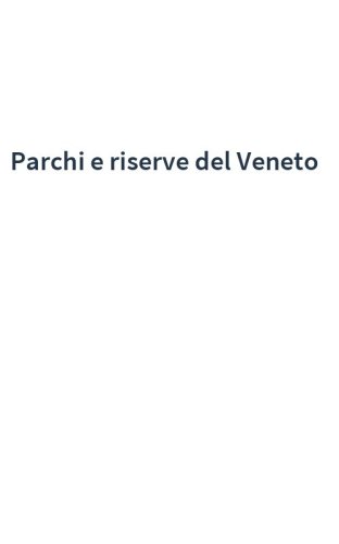 Parchi e riserve del Veneto