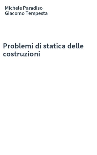 Problemi di statica delle costruzioni