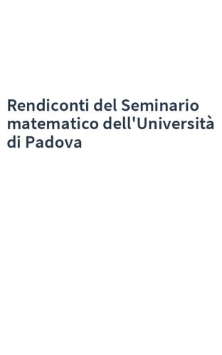 Rendiconti del Seminario matematico dell'Università di Padova