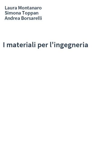 I materiali per l'ingegneria