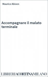 Accompagnare il malato terminale