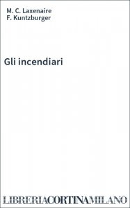 Gli incendiari