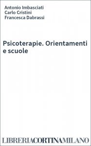 Psicoterapie. Orientamenti e scuole