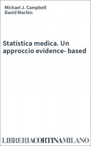 Statistica medica. Un approccio evidence-based