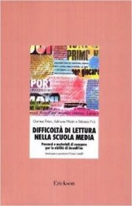 Difficoltà di lettura nella scuola media. Percorsi e materiali di recupero per le abilità di decodifica