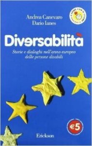 Diversabilità. Storie e dialoghi nell'anno europeo delle persone disabili