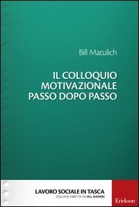 Il colloquio motivazionale passo dopo passo