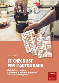 La checklist per l'autonomia. Materiali per valutare e insegnare le abilità di autonomia nelle disabilità complesse