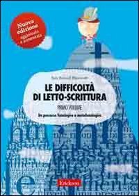 Le difficoltà di letto-scrittura Vol. 1