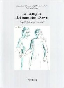 Le famiglie dei bambini Down. Aspetti psicologici e sociali