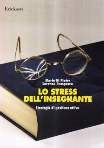 Lo stress dell'insegnante. Strategie di gestione attiva