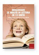 Migliorare le abilità di lettura in 15 unità. Training breve per gli alunni di 9-13 anni in difficoltà